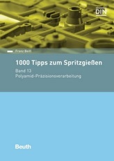 1000 Tipps zum Spritzgießen. Bd.13