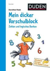 Mein dicker Vorschulblock: Zahlen und logisches Denken