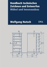 Handbuch technisches Zeichnen und Entwerfen, Möbel und Innenausbau