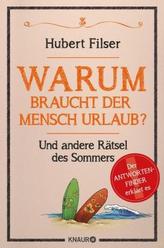 Warum braucht der Mensch Urlaub?