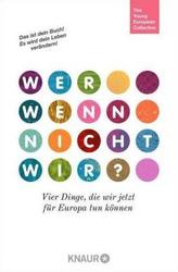 Wer, wenn nicht wir?