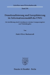 Denationalisierung und Europäisierung im Informationsmodell des UWG
