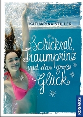 Schicksal, Traumprinz und das große Glück