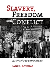  Slavery, Freedom and Conflict