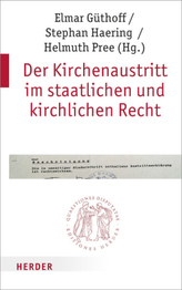 Der Kirchenaustritt im staatlichen und kirchlichen Recht