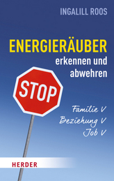 Energieräuber in Familie erkennen und abwehren