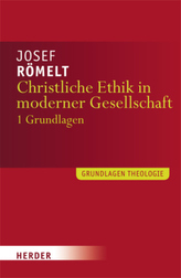Christliche Ethik in moderner Gesellschaft. Bd.1