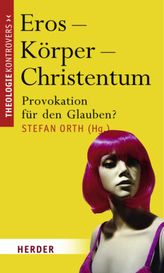 Eros - Körper - Christentum