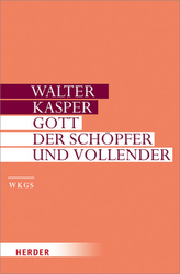 Gott - der Schöpfer und Vollender