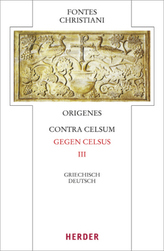 Gegen Celsus. Contra Celsum. Tl.3