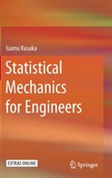  Statistical Mechanics for Engineers