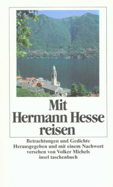 Mit Hermann Hesse reisen