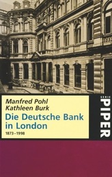 Die Deutsche Bank in London 1873-1998