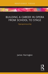  Building a Career in Opera from School to Stage