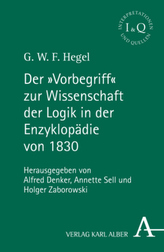 Der Vorbegriff zur Wissenschaft der Logik in der Enzyklopädie von 1830