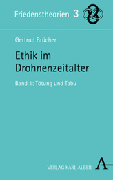 Ethik im Drohnenzeitalter. Bd.1