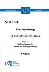 Kostenrechnung im Industrieunternehmen. Bd.4