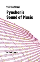  Pynchon\'s Sound of Music