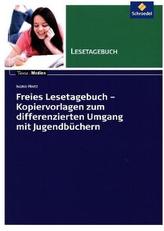 Freies Lesetagebuch - Kopiervorlagen zum differenzierten Umgang mit Jugendbüchern