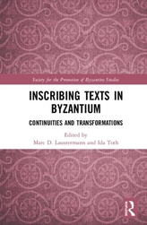  Inscribing Texts in Byzantium