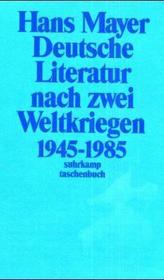 Deutsche Literatur nach zwei Weltkriegen 1945-1985, 2 Bde.