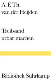 Treibsand urbar machen