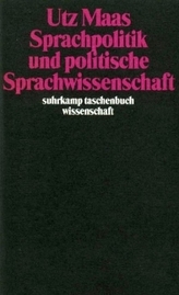 Sprachpolitik und politische Sprachwissenschaft