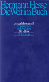 Leseerfahrungen II. Rezensionen und Aufsätze aus den Jahren 1911-1916