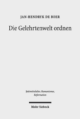 Die Gelehrtenwelt ordnen