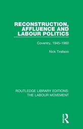  Reconstruction, Affluence and Labour Politics