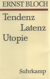 Tendenz - Latenz - Utopie