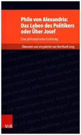 Philo von Alexandria: Das Leben des Politikers oder Über Josef