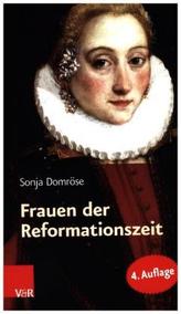 Frauen der Reformationszeit