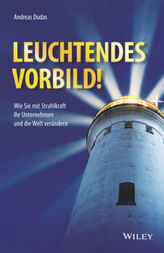 Leuchtendes Vorbild!