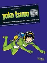 Yoko Tsuno: TWO-IN-ONE - Unterirdische Begegnung und Die Orgel des Teufels