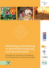 Nachhaltige Entwicklung im Berufsfeld Ernährung und Hauswirtschaft, m. CD-ROM