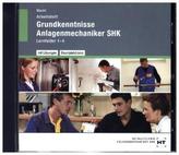 Grundkenntnisse Anlagenmechaniker SHK, Lernfelder 1-4, Arbeitsheft mit eingedruckten Lösungen, CD-ROM