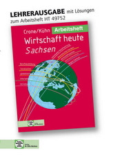 Arbeitsheft mit eingedruckten Lösungen Wirtschaft heute, Ausgabe Sachsen