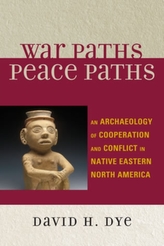  War Paths, Peace Paths