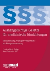 Aushangpflichtige Gesetze für medizinische Einrichtungen