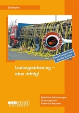 Ladungssicherung - aber richtig!