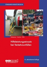 Hilfeleistungseinsatz bei Verkehrsunfällen