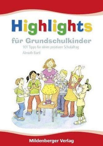 Highlights für Grundschulkinder Highlights für Grundschulkinder