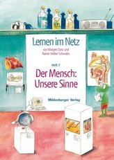 Der Mensch: Unsere Sinne