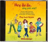 Hey du da - sing mit mir!, 1 Audio-CD (Play-back-Version)