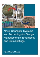  Novel Concepts, Systems and Technology for Sludge Management in Emergency and Slum Settings