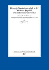 Deutsche Sportwissenschaft in der Weimarer Republik und im Nationalsozialismus. Bd.2