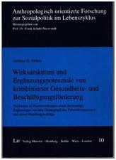 Wirksamkeiten und Ergänzungspotenziale von kombinierter Gesundheits- und Beschäftigungsförderung