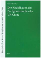 Die Kodifikation des Zivilgesetzbuches der VR China