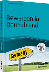 Bewerben in Deutschland - inklusive Arbeitshilfen online